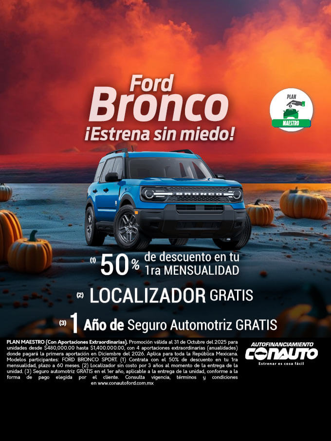 Ford Bronco ¡Estrena sin miedo!